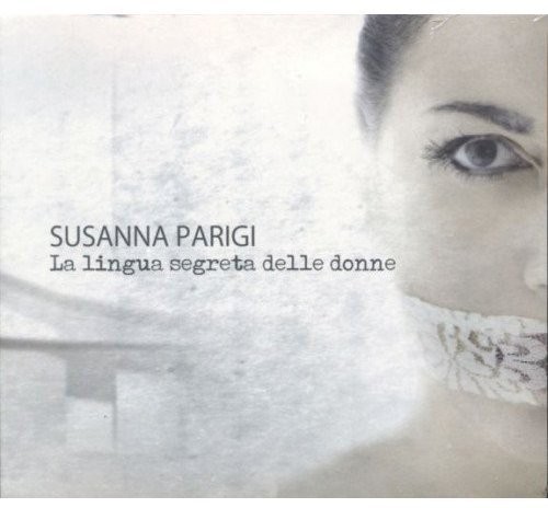 Сюзанна Париги - это язык, на котором разговаривают на разных языках (CD)