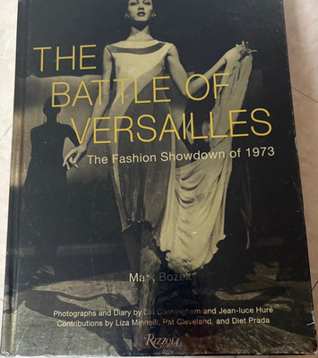 Rizzoli The Battle of Versailles: The Fashion Showdown of 1973 HC Mark Bozek