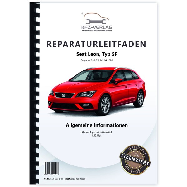 Seat Leon 5F 2012-2020 Klimaanlagen Mit KäLtemittel R1234Yf Werkstatthandbuch-image
