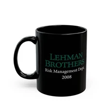 Lehman Brothers Risk Management Department 2008 Black Coffee Mug, 11oz/15oz