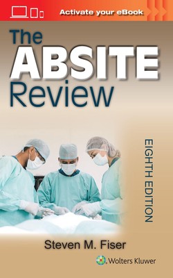 The ABSITE Review Steven Mark Fiser