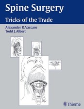 SPINE SURGERY: TRICKS OF THE TRADE By Alexander R. Vaccaro & Todd J. Albert *VG*