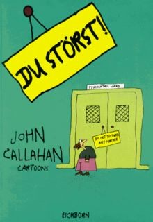 Du störst! von Callahan, John | Buch | Zustand sehr gut