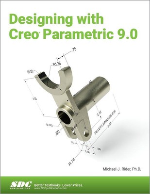 Michael J. Rider | Designing with Creo Parametric 9.0 | Taschenbuch | Englisch