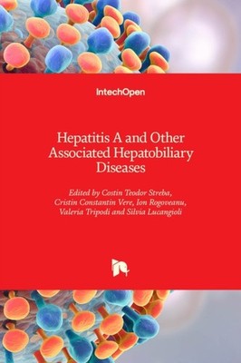 Streba - Hepatitis A and Other Associated Hepatobiliary Diseases - New - X555z