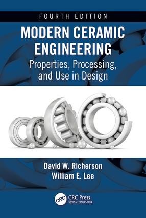 Modern Ceramic Engineering - 4th Edition