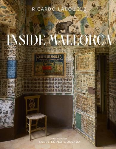 Inside Mallorca by Ricardo Labougle - 9780865654808