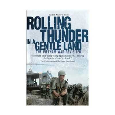 Osprey Historical B  Rolling Thunder in a Gentle Land - The Vietnam War Rev VG