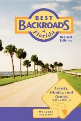 Douglas Waitley Best Backroads of Florida (Paperback) (UK IMPORT)