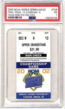 2002 CWS College World Series Championship Ticket Texas Wins 5th Title PSA 7