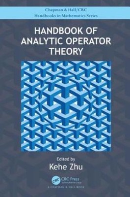 Handbook Of Analytic Operator Theory