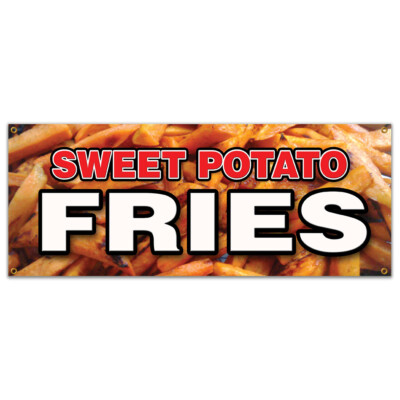 SWEET POTATO FRIES BANNER SIGN fresh hot crispy delicious french frys chips