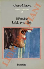 MORAVIA Alberto - Il Paradiso Un'altra vita Boh (3-35385)