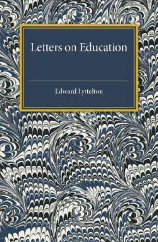 Letters on Education Lyttelton Paperback Cambridge University Press