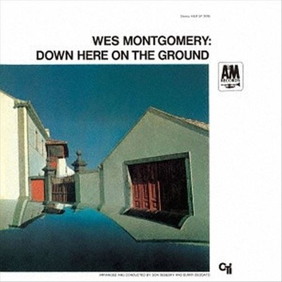 WES MONTGOMERY - DOWN HERE ON THE GROUND NEW CD
