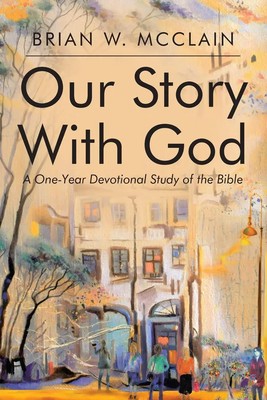 Brian W. McClain | Our Story with God | Taschenbuch | Englisch (2020)