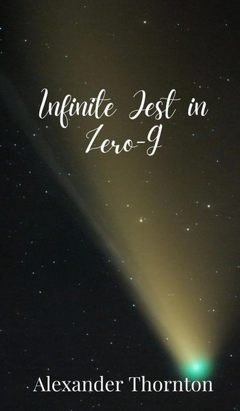 Alexander Thornton | Infinite Jest In Zero-G | Buch | Englisch (2025)-image