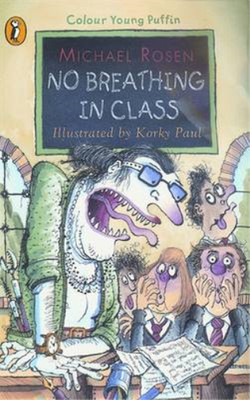 No Breathing in Class (Colour Young Puffin), Michael Rosen, Used; Good Book