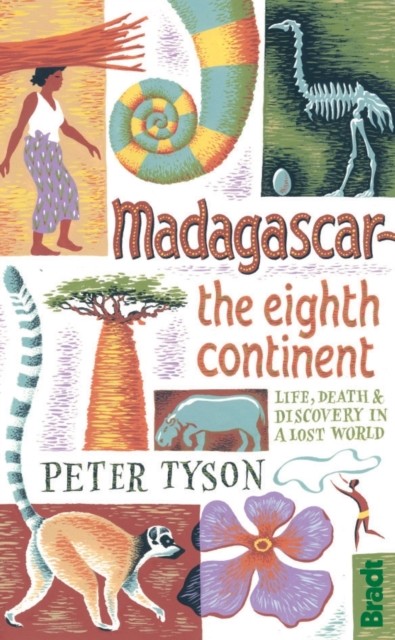 Madagascar: The Eighth Continent by Peter Tyson (Paperback Book)