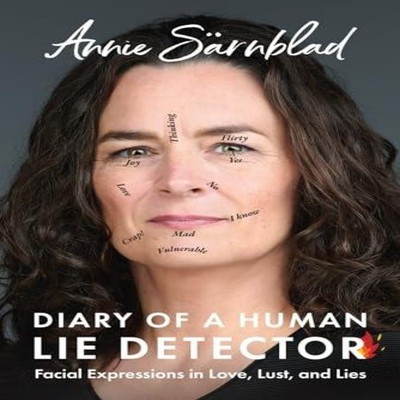 Diary of a Human Lie Detector Facial Expressions in Love Lust and
