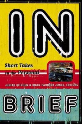 In Brief: Short Takes on the Personal - Paperback - VERY GOOD