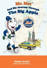 Mr. Met and his Journey Through the Big Apple
