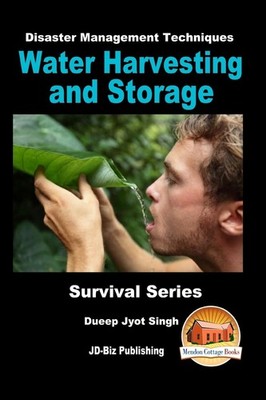 Disaster Management: Water Harvesting & Storage