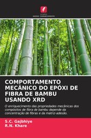 S. C. Gajbhiye (U. A.) | Comportamento MecÂNico DO EpÓXi DE Fibra DE Bambu...