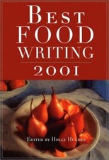 Best Food Writing 2001 by Hughes, Holly