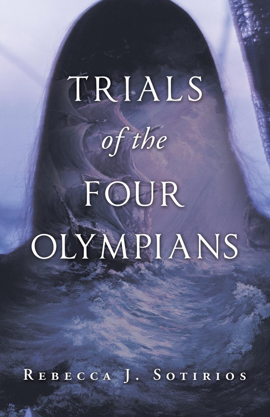 Thumbnail - Trials Of The Four Olympians | Rebecca J. Sotirios | Taschenbuch |