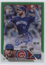 2023 Topps Chrome Rookie Green Refractor 98/99 Brandon Hughes #RA-BHU Auto 17x8