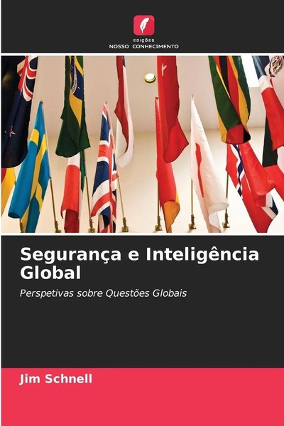 Jim Schnell | SegurançA E InteligêNcia Global | Taschenbuch | Portugiesisch-image