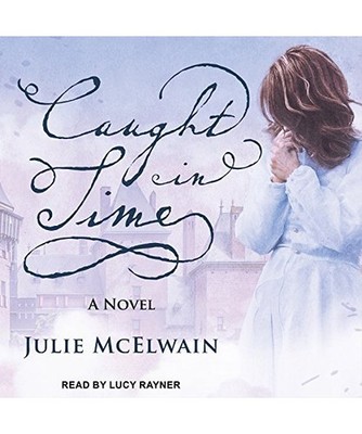 Caught in Time, Julie Mcelwain