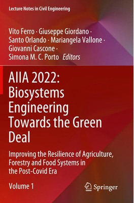 Vito Ferro (u. a.) | AIIA 2022: Biosystems Engineering Towards the Green Deal