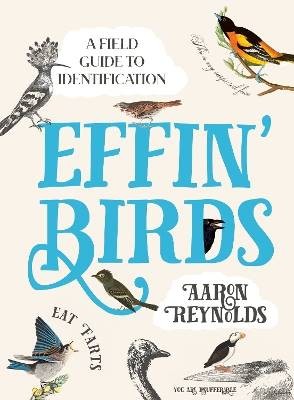 Effin' Birds, Aaron Reynolds,  Hardback