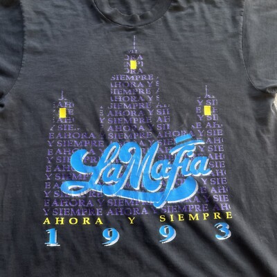 1993 La Mafia Ahora Y Siempre Vintage Latino Music Tour Merch Tee
