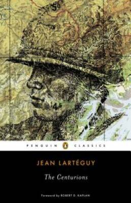 The Centurions - Paperback By Larteguy, Jean - GOOD