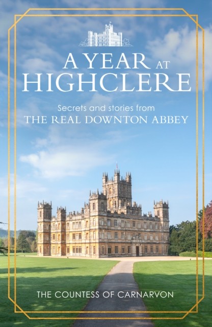 Year At Highclere