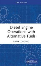 Diesel Engine Operations with Alternative Fuels, R