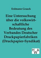 Erdmann Graack | Eine Untersuchung üBer Die Volkswirtschaftliche Bedeutung...