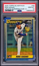 2025 Topps Update Silver Pack Roki Sasaki #40 RC Chrome Superfractor 1/1 PSA 10