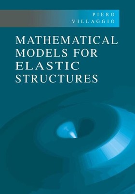 Piero Villaggio | Mathematical Models for Elastic Structures | Taschenbuch