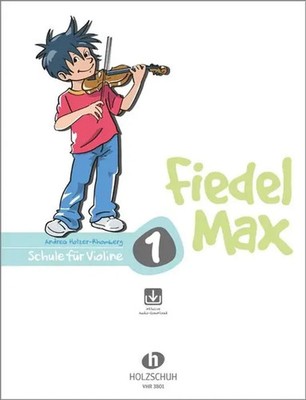 Fiedel-Max für Violine Schule Band 1 | Schule für Violine | Holzer-Rhomberg