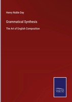 Henry Noble Day | Grammatical Synthesis | Buch | Englisch (2021) | Gebunden