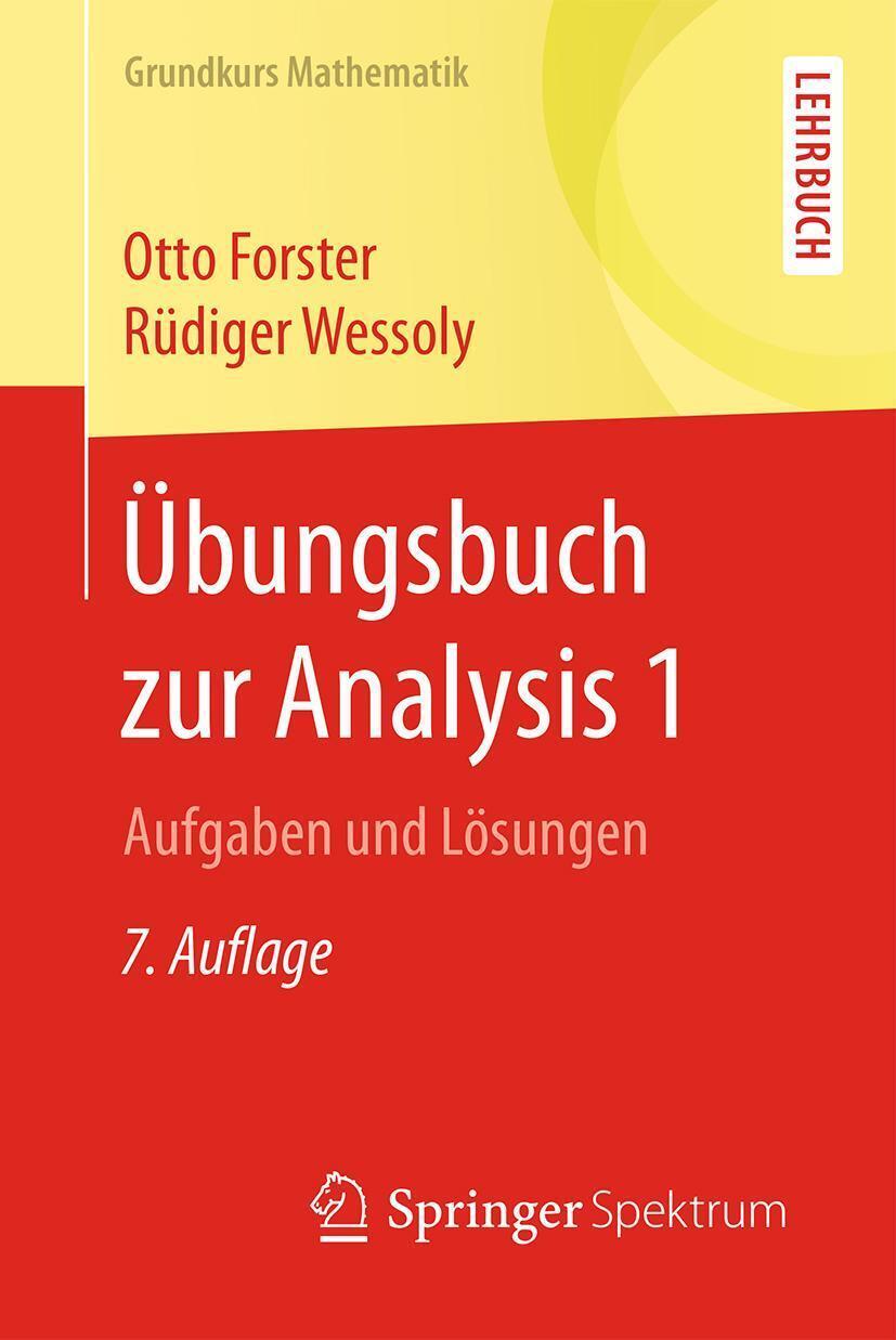 Thumbnail - Übungsbuch Zur Analysis 1 Aufgaben Und Lösungen Otto Forster (u. A.)