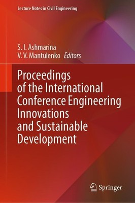 Proceedings of the International Conference Engineering Innovations and Sustaina