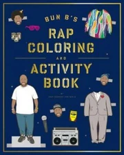 Bun B's Rapper Coloring and Activity Book - Paperback By Serrano, Shea - GOOD