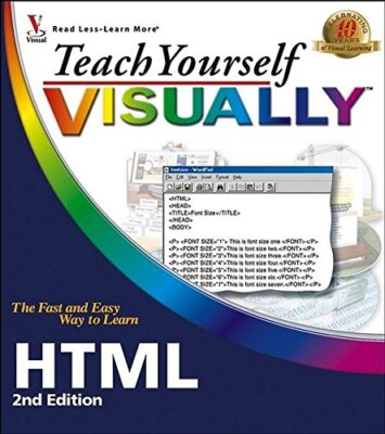 Teach Yourself visuell HTML (Teach Yourself VISUELL (Tech)), Sh