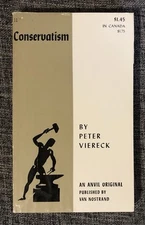 Conservatism By Peter Viereck 1956 PB VG