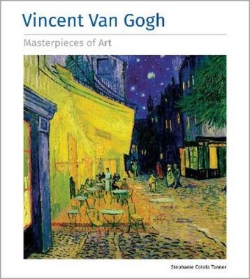 Stephanie Cotela  Vincent Van Gogh Masterpieces  (Gebundene Ausgabe) (US IMPORT)